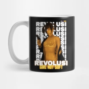 Revolusi! Girl not soft! Mug